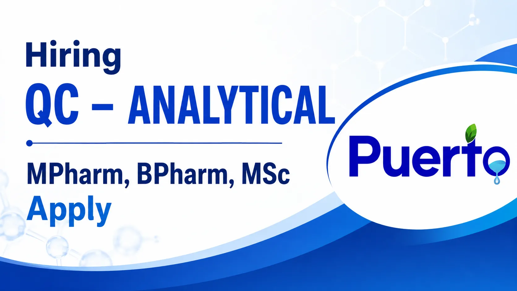 Hiring QC – ANALYTICAL at Puerto Life Sciences Pvt. Ltd