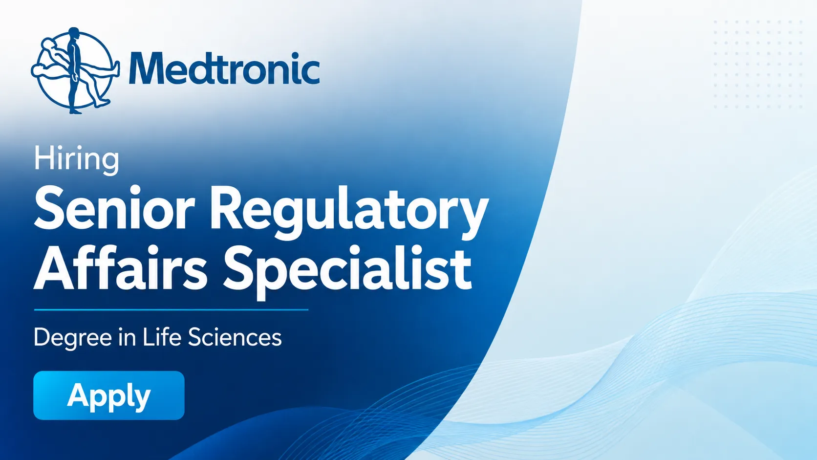 Hiring Senior Regulatory Affairs Specialist at Medtronic