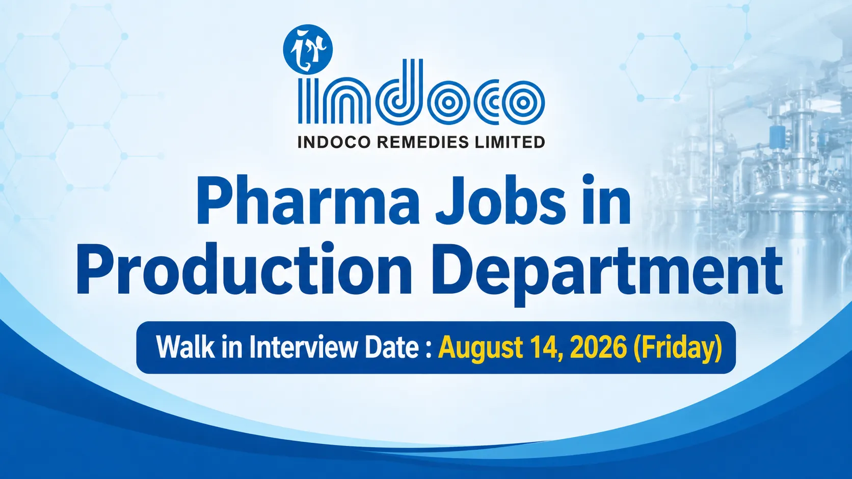 Indoco Remedies Interview : Pharma Jobs in Production Department