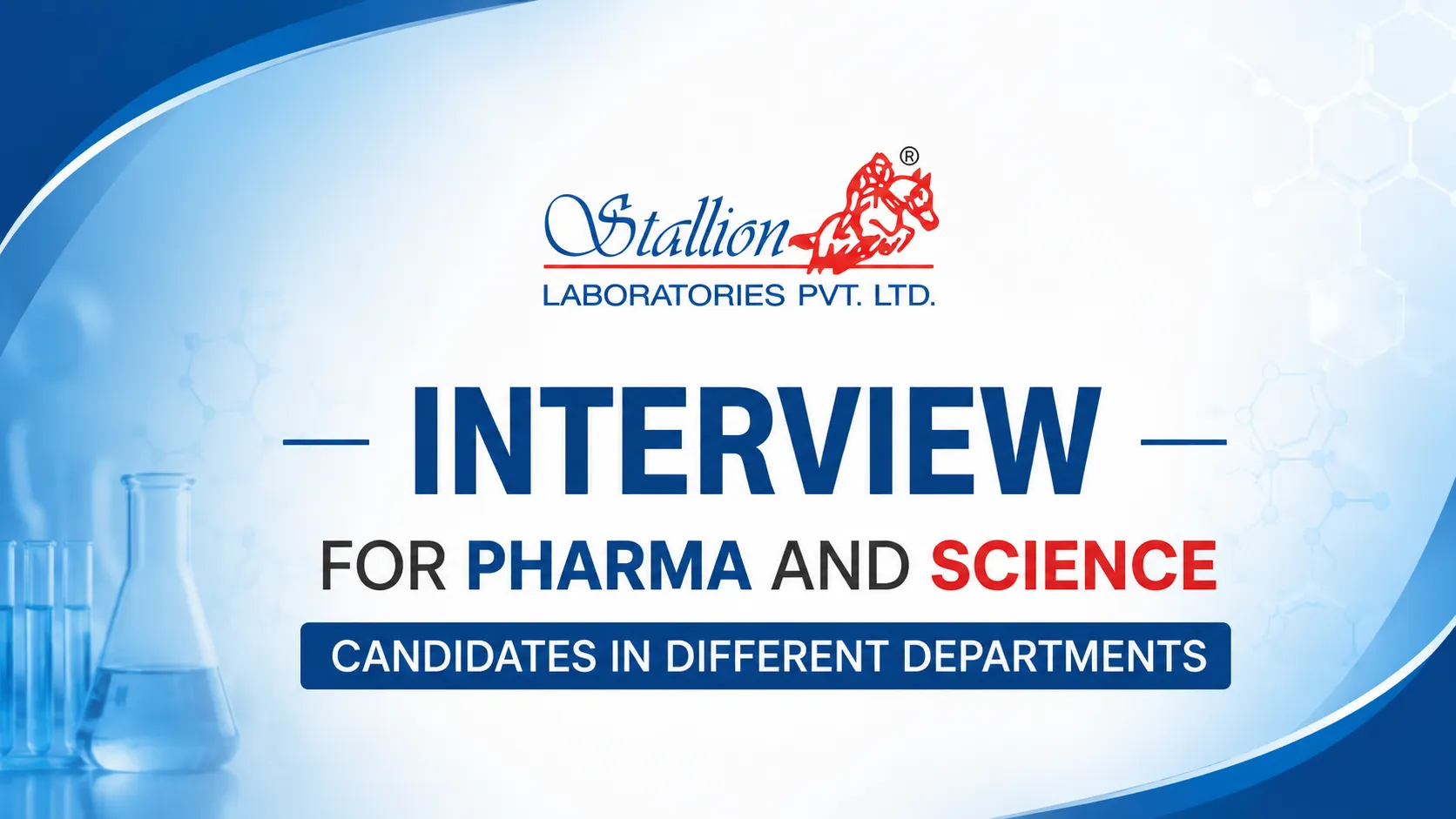 Interview for Pharma and Science candidates in different departments at Stallion Laboratories