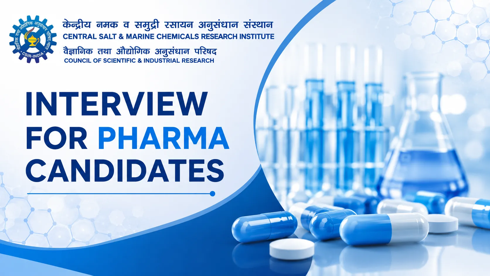 Interview for Pharma candidates at CSIR-CSMCRI