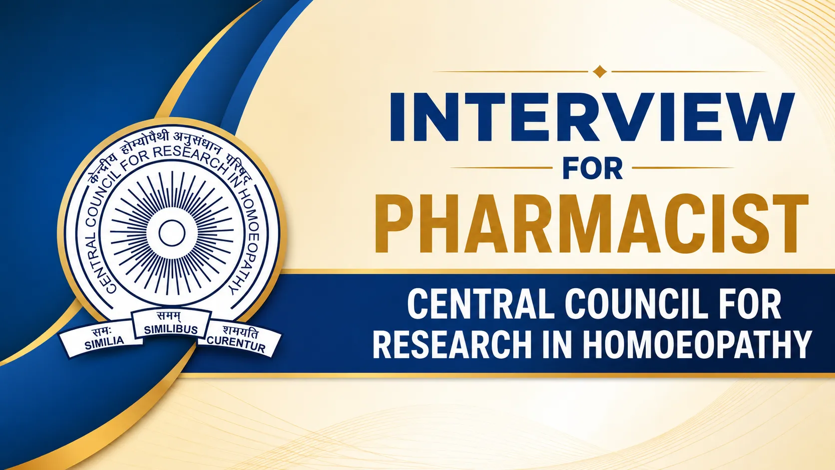 Interview for Pharmacist in Central Council for Research in Homoeopathy
