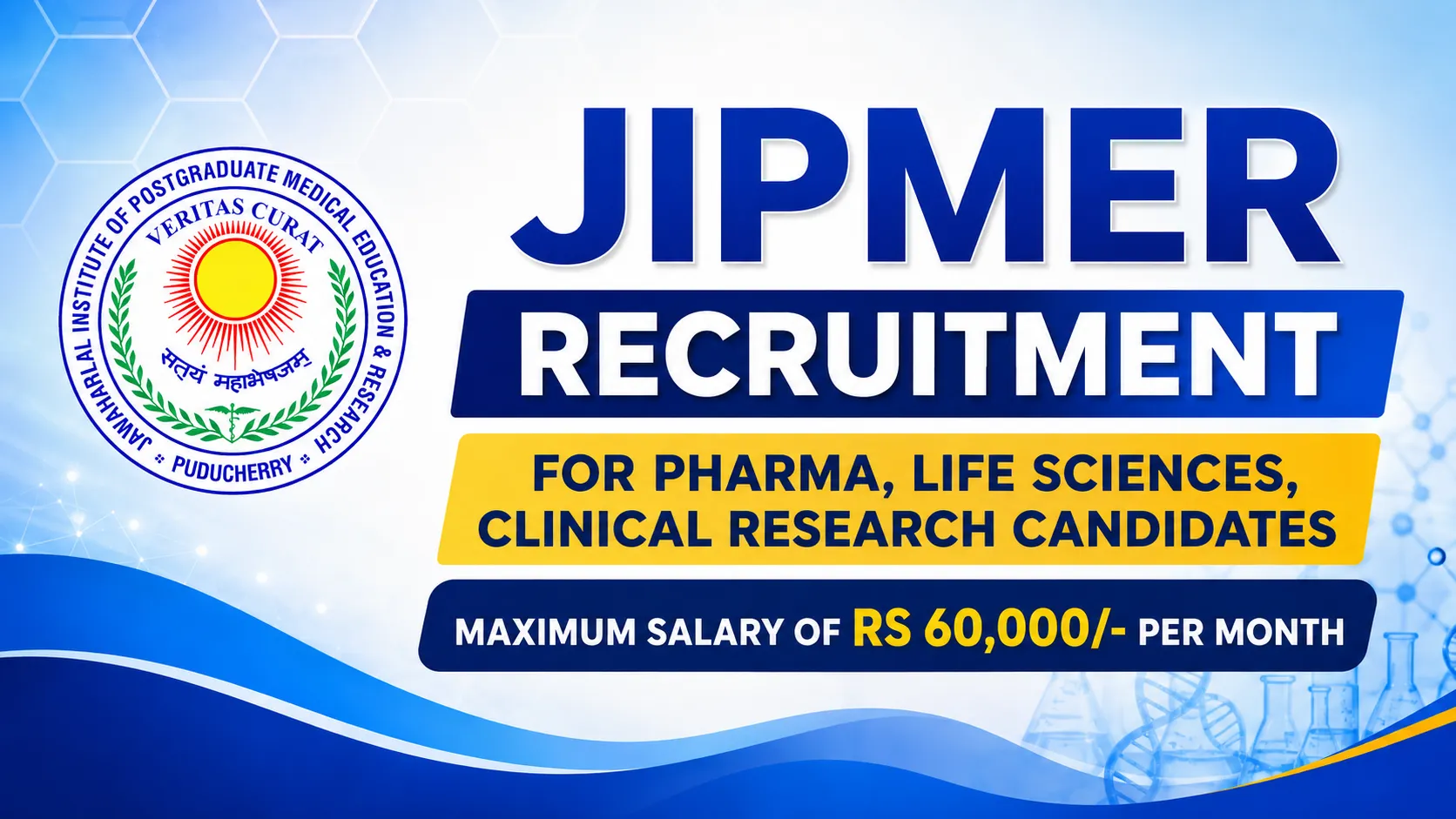 JIPMER Recruitment for Pharma, Life Sciences, Clinical Research candidates