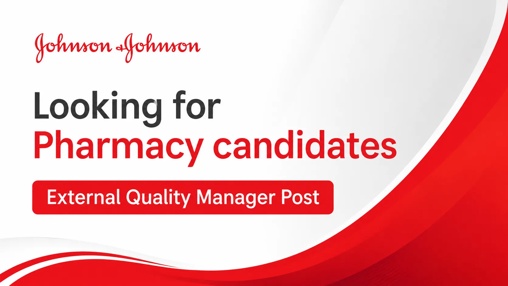 Johnson & Johnson looking for Pharmacy candidates - External Quality Manager Post