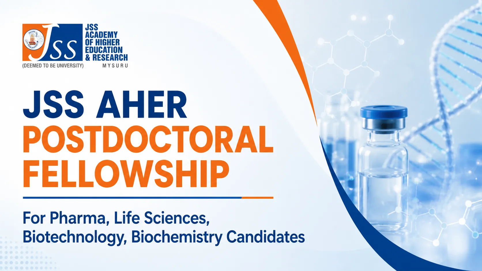 JSS AHER Postdoctoral Fellowship for Pharma, Life Sciences, Biotechnology, Biochemistry candidates