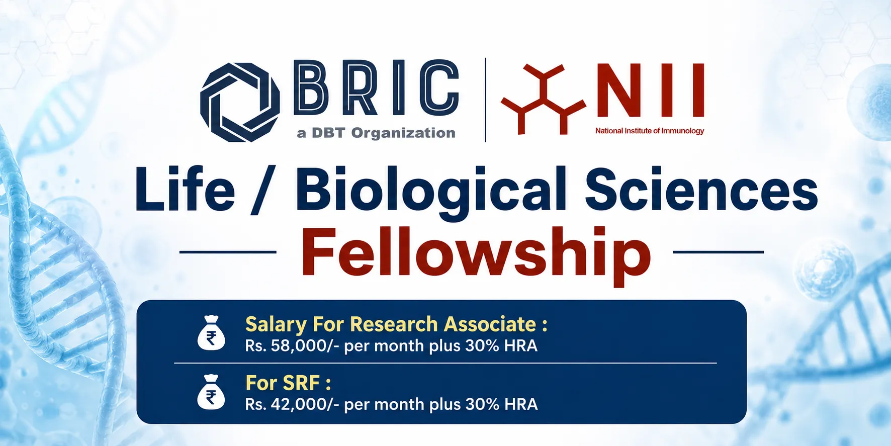 Life / Biological Sciences Fellowship at National Institute of Immunology