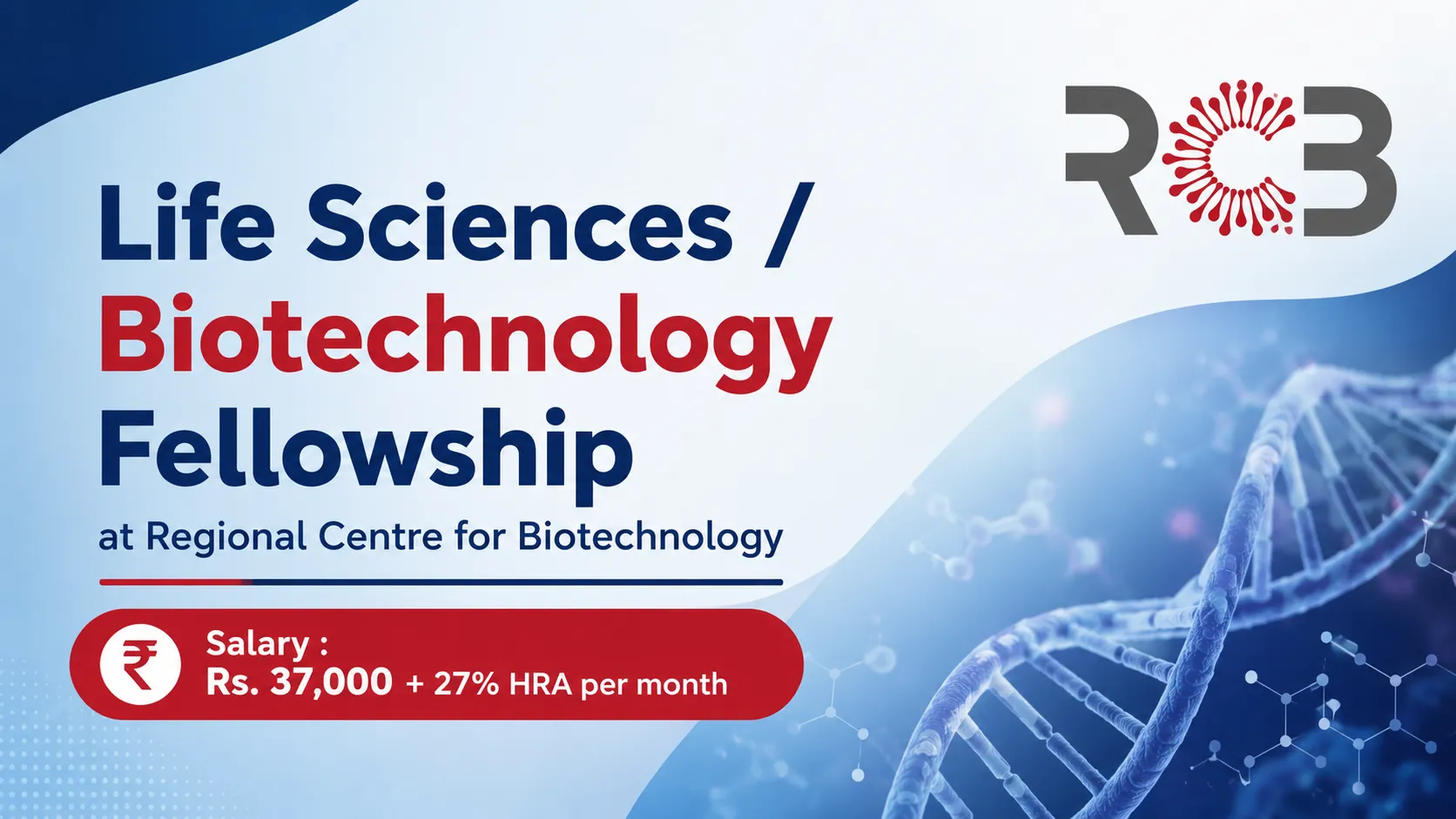 Life Sciences / Biotechnology Fellowship at Regional Centre for Biotechnology