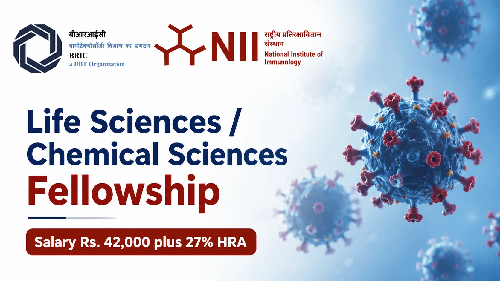 Life Sciences / Chemical Sciences Fellowship at National Institute of Immunology