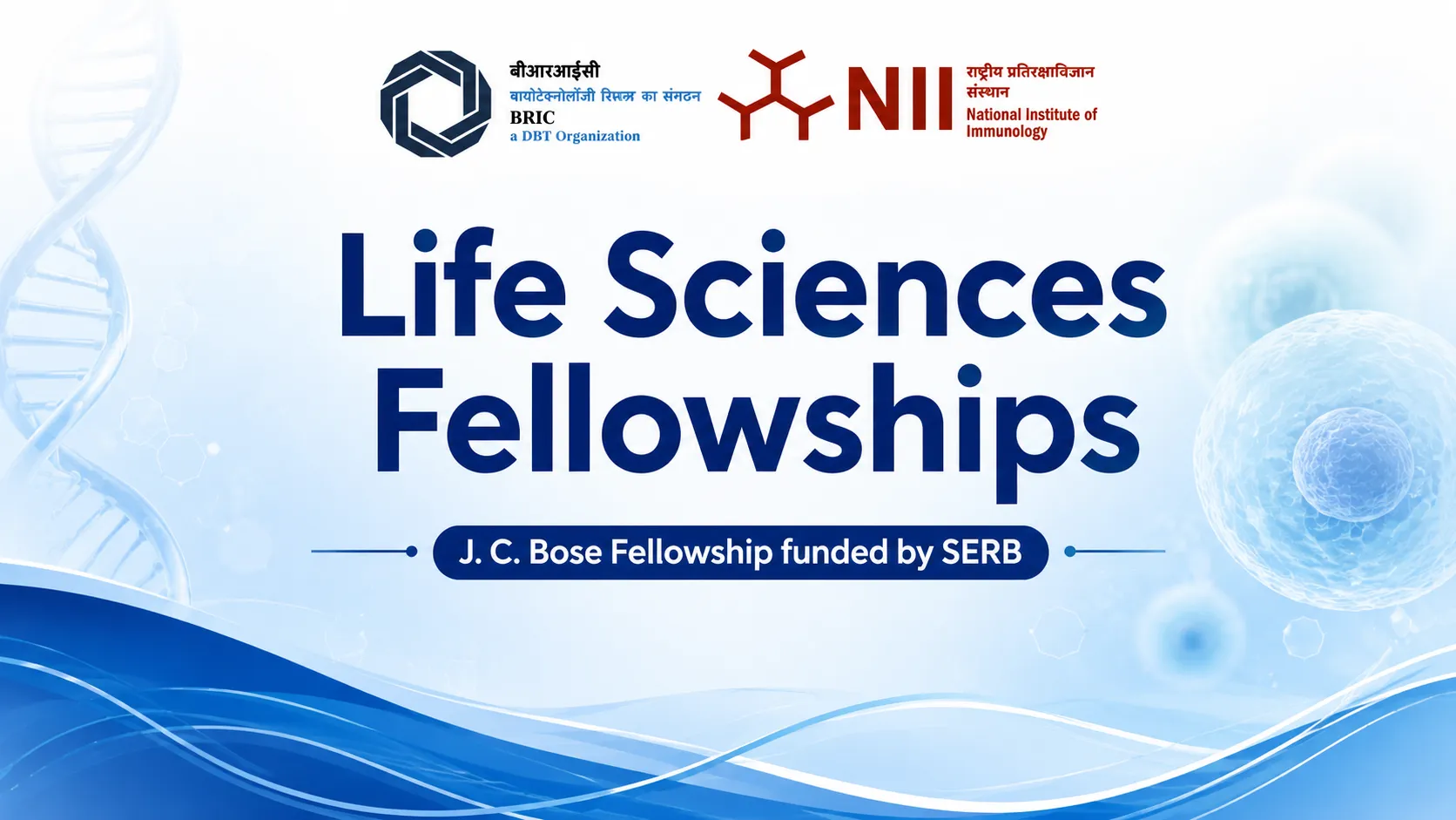 Life Sciences Fellowships at National Institute of Immunology