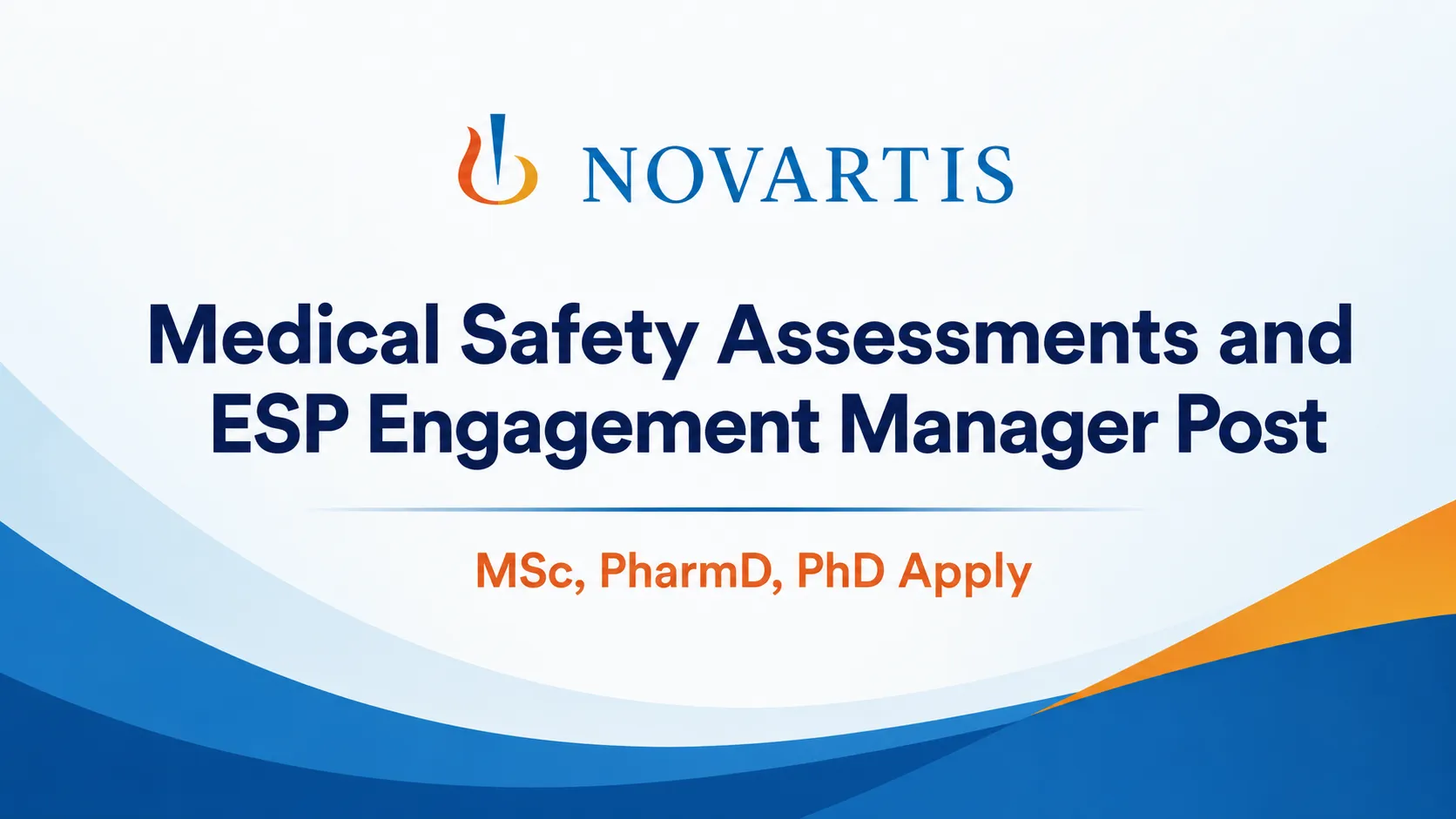 Medical Safety Assessments and ESP Engagement Manager Post at Novartis