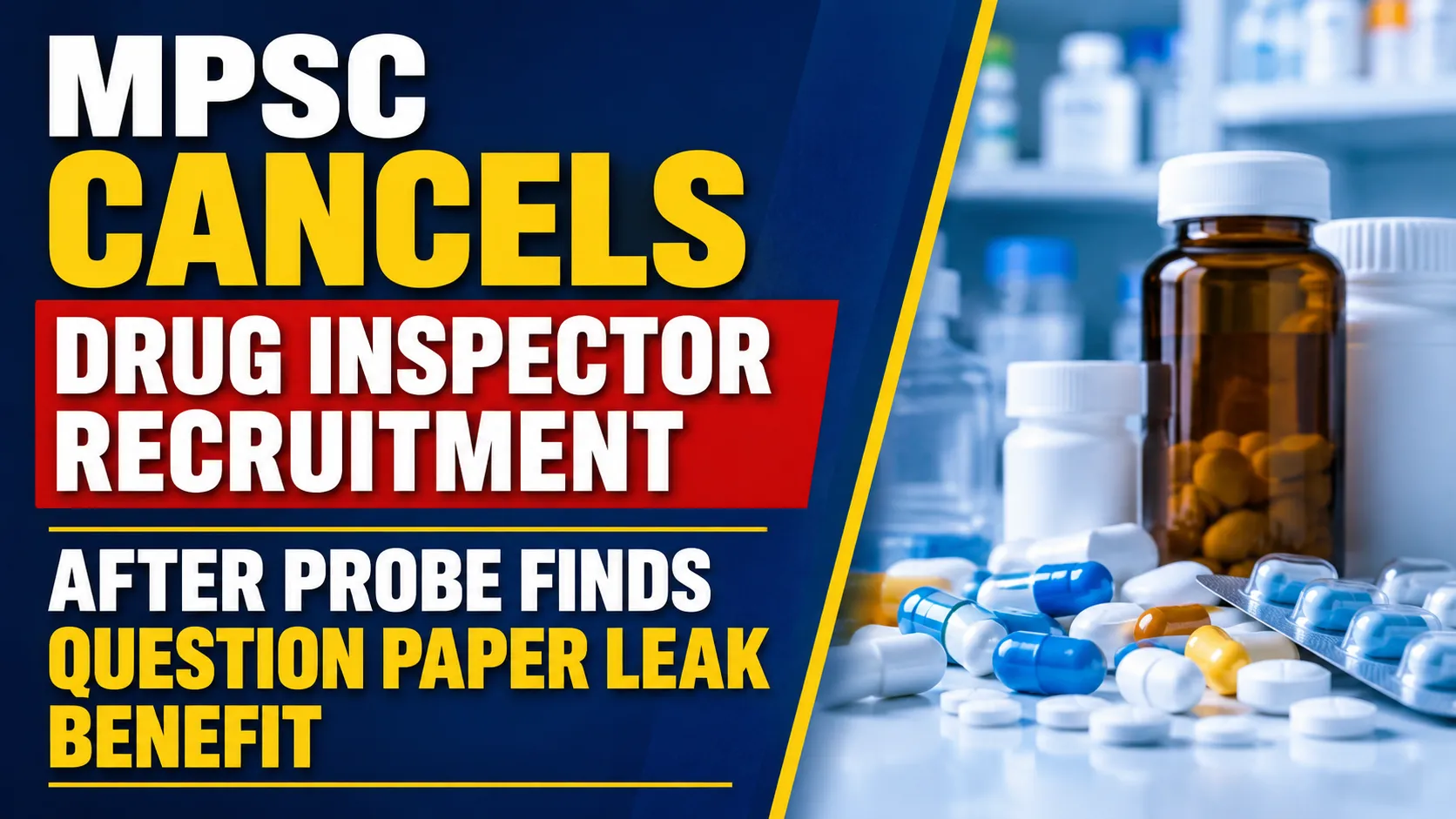 MPSC Cancels Drug Inspector Recruitment After Probe Finds Question Paper Leak Benefit
