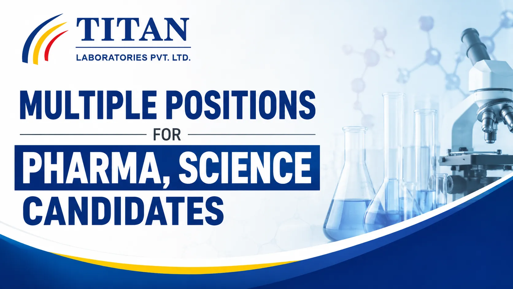 Multiple Positions for Pharma, Science candidates at Titan Laboratories