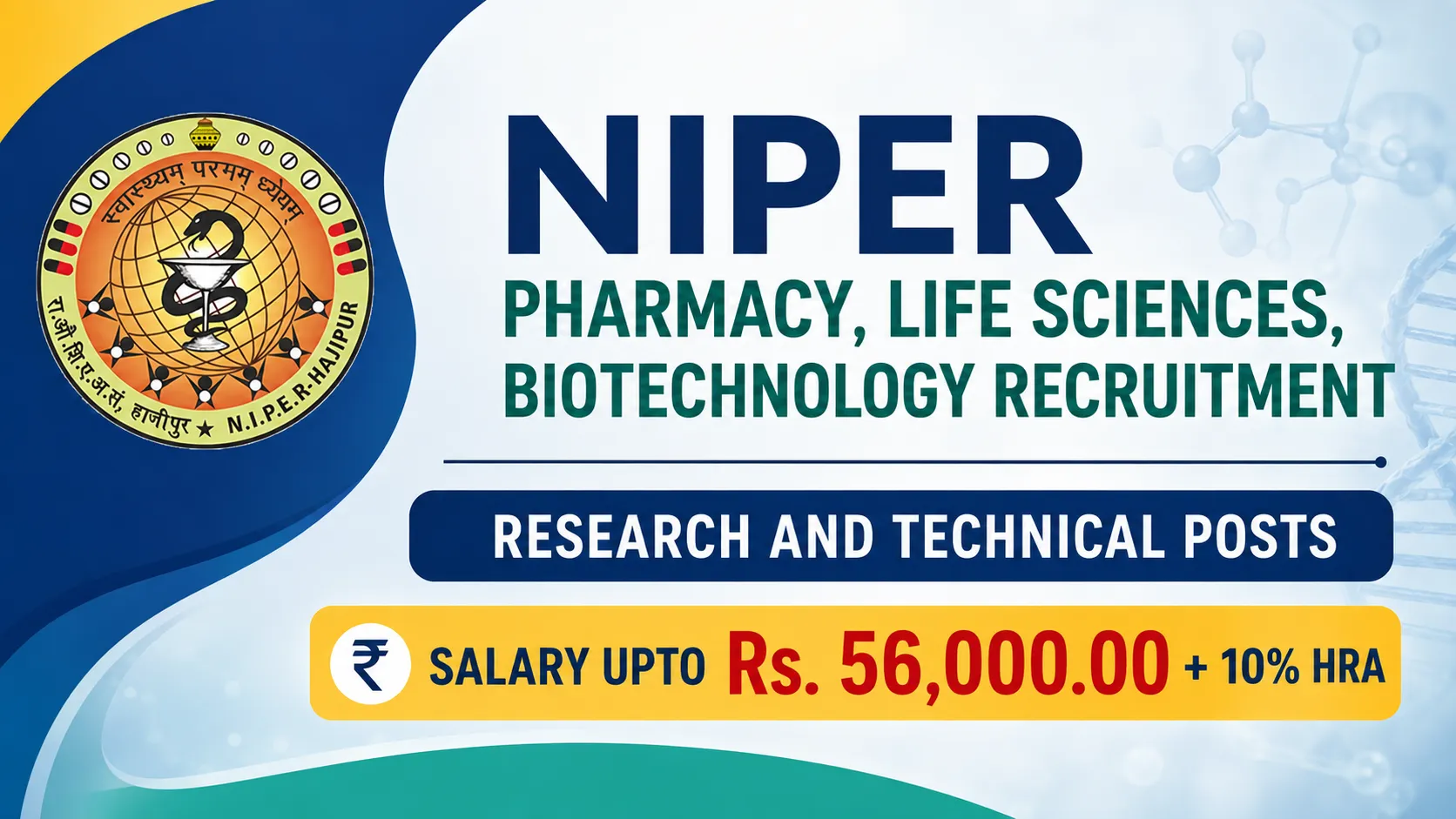 NIPER Pharmacy, Life Sciences, Biotechnology Recruitment - Research and Technical posts
