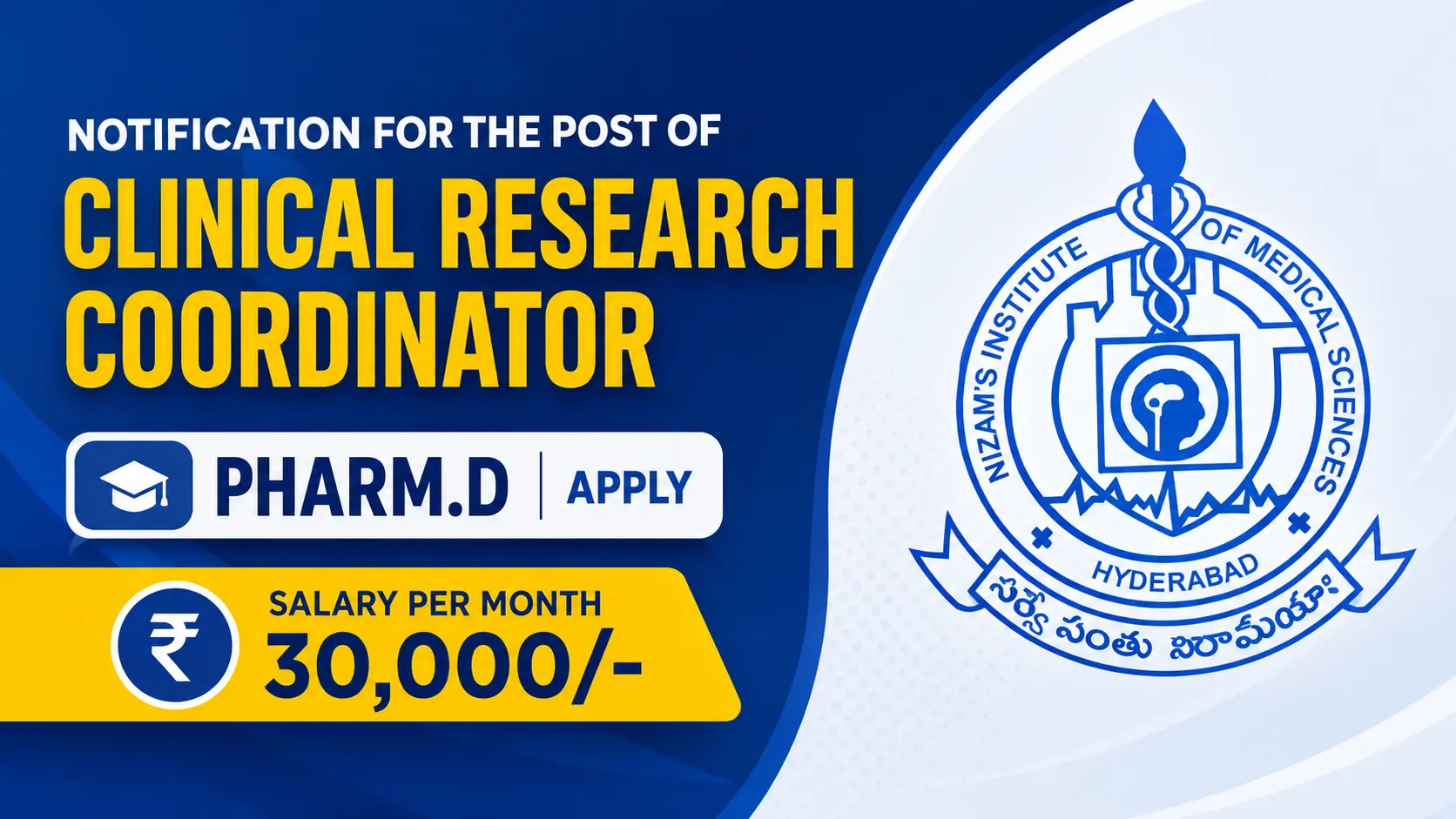 Notification for the Post of Clinical Research Coordinator at NIMS