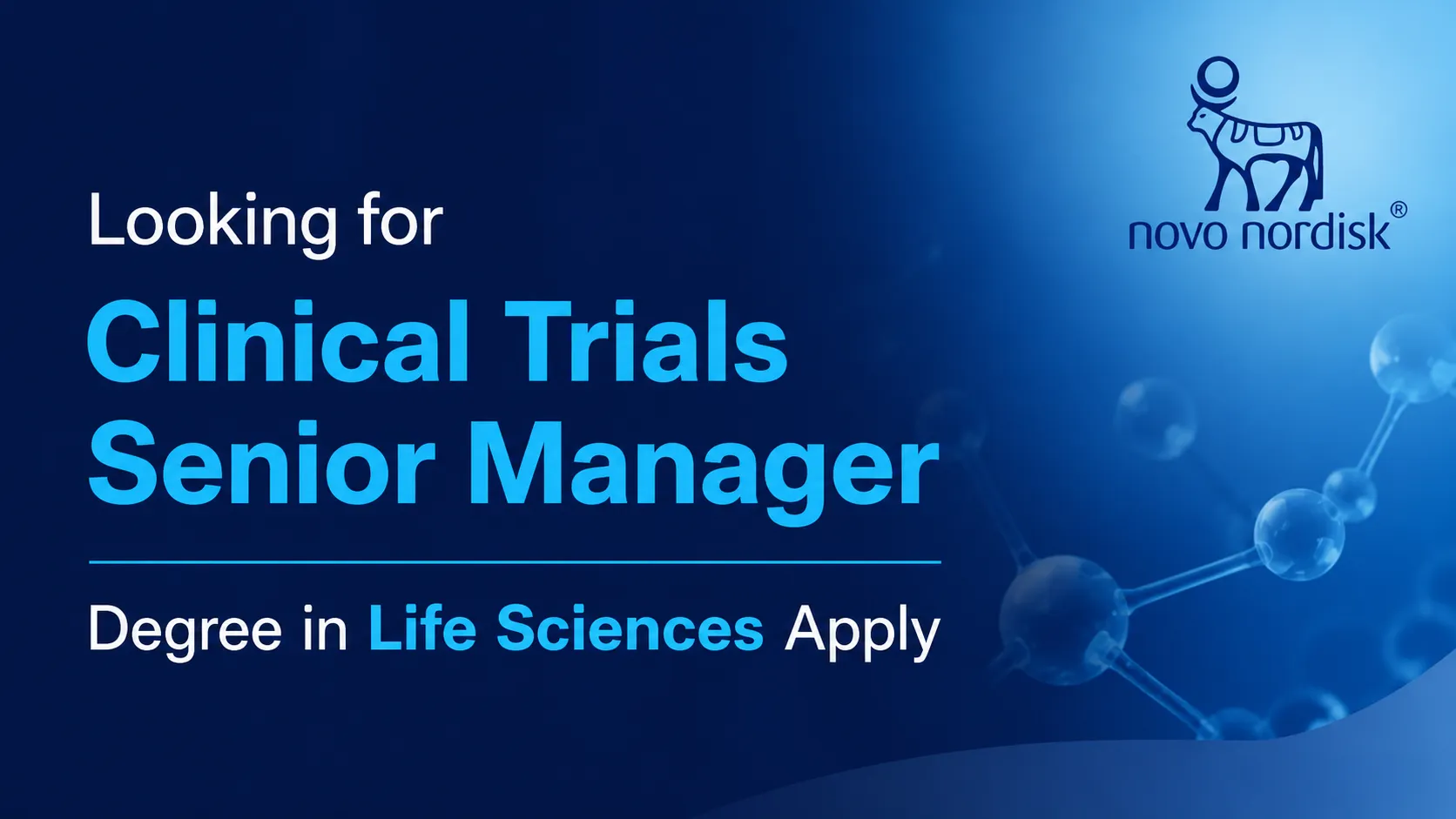 Novo Nordisk looking for Clinical Trials Senior Manager
