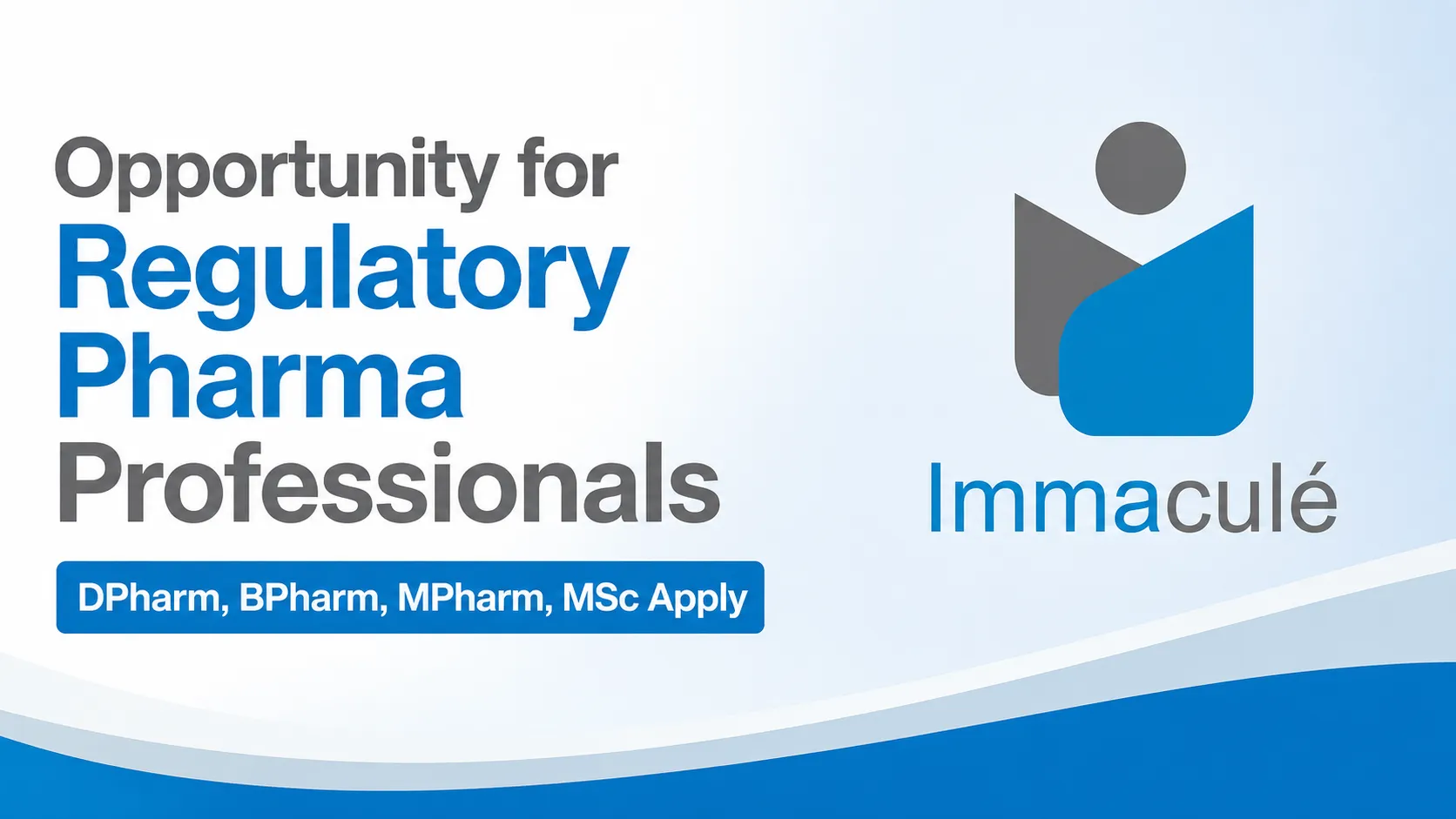 Opportunity for Regulatory Pharma Professionals at Immacule Life Sciences
