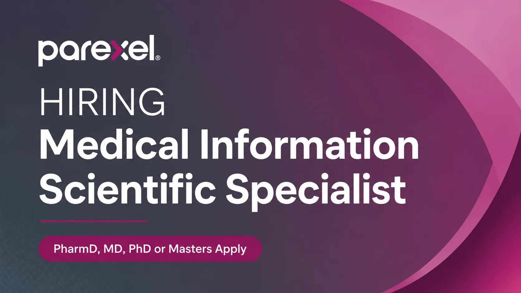 PAREXEL Hiring Medical Information Scientific Specialist
