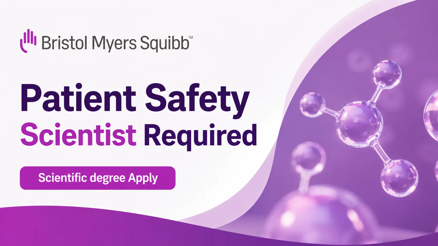 Patient Safety Scientist Require at Bristol Myers Squibb