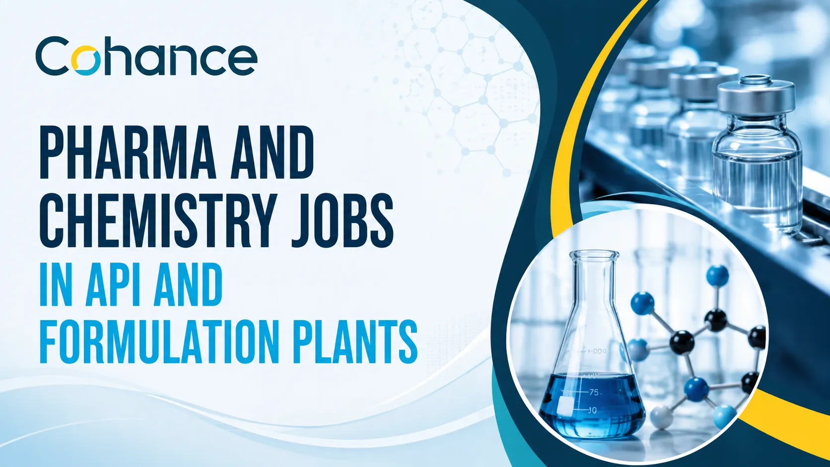 Pharma and Chemistry Jobs in API and Formulation Plants at Cohance Lifesciences