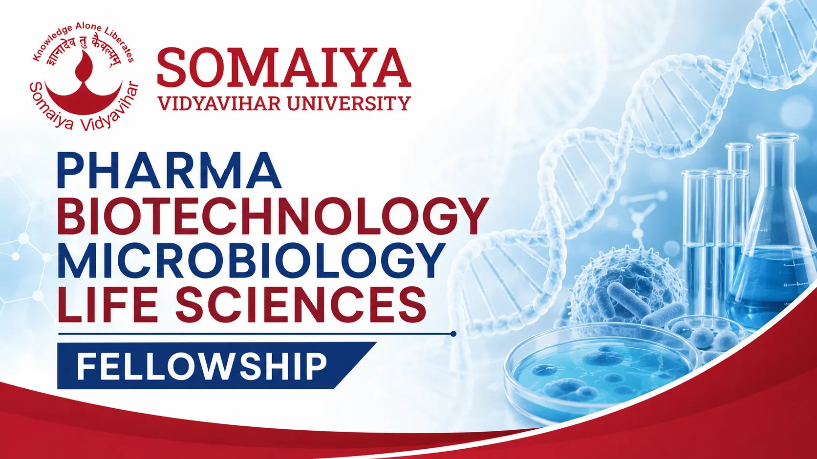Pharma, Biotechnology, Microbiology, Life Sciences Fellowship at Somaiya Vidyavihar University