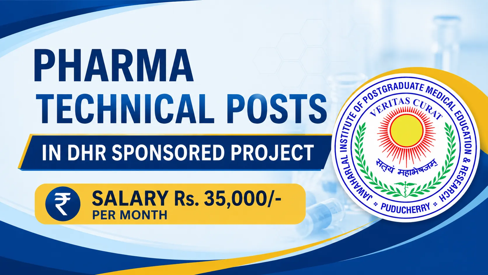 Pharma Technical posts in DHR sponsored project at JIPMER