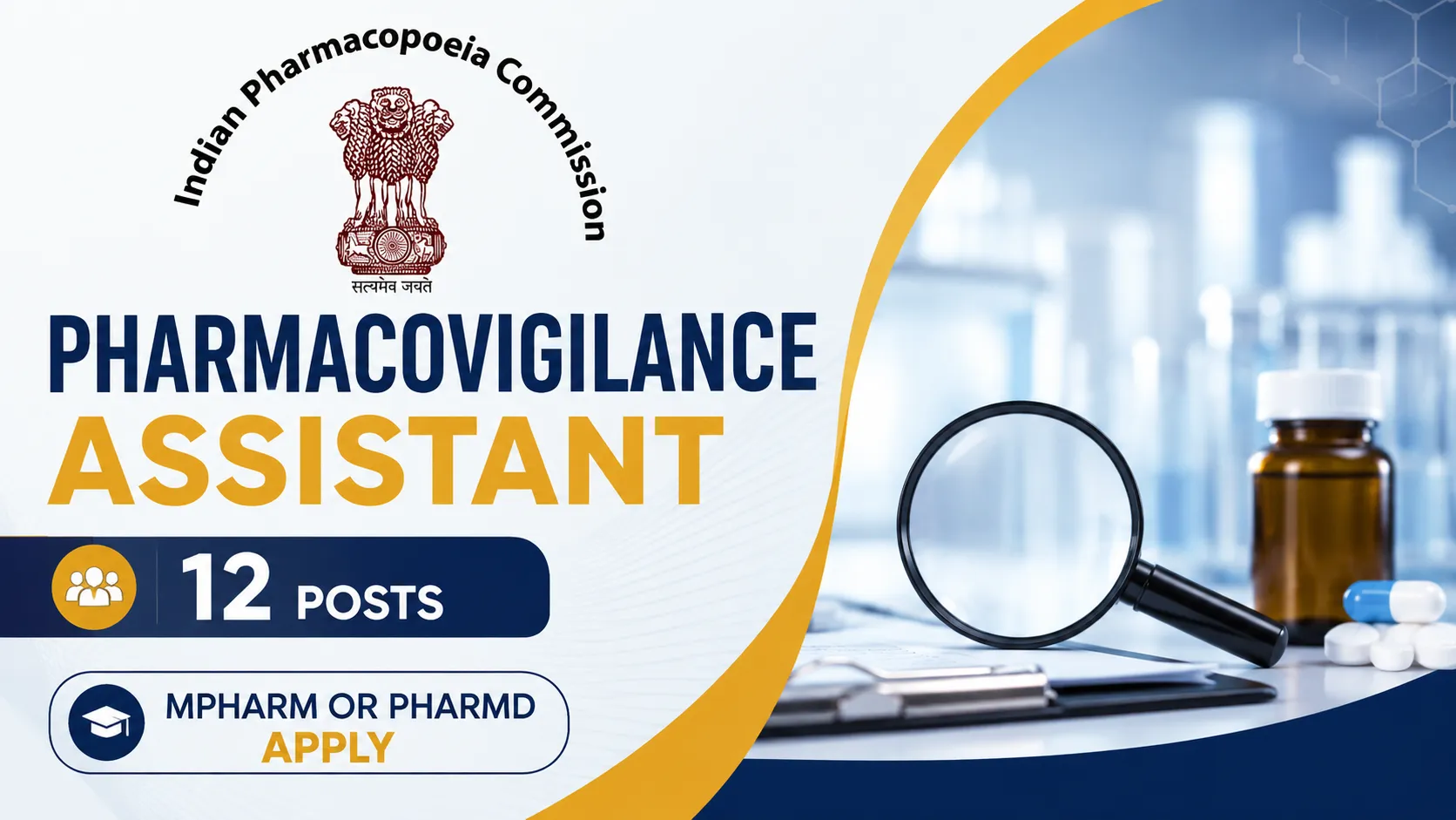 12 posts for Pharmacovigilance Assistant at Indian Pharmacopoeia Commission