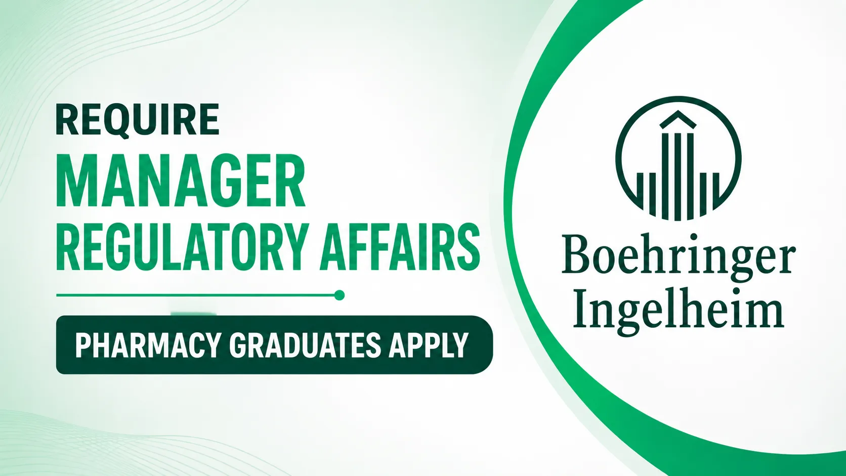 Require Manager Regulatory Affairs at Boehringer Ingelheim
