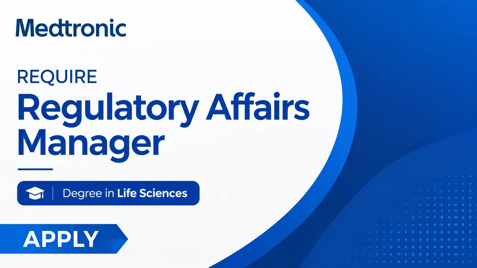 Require Regulatory Affairs Manager at Medtronic