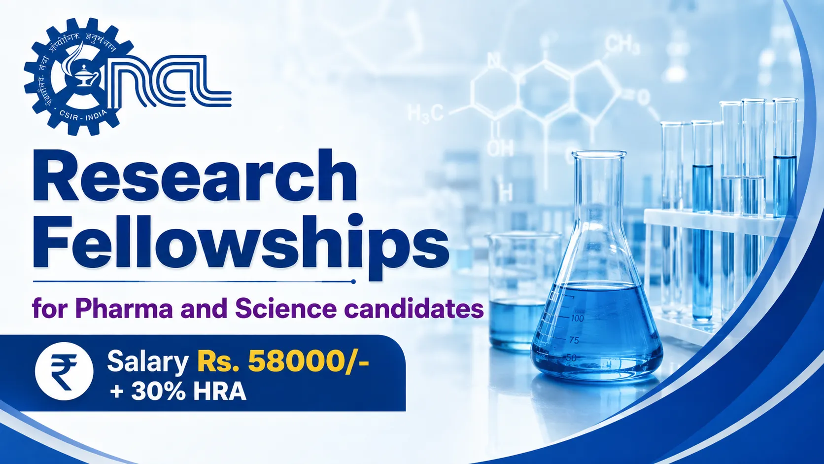 Research Fellowships for Pharma and Science candidates at National Chemical Laboratory