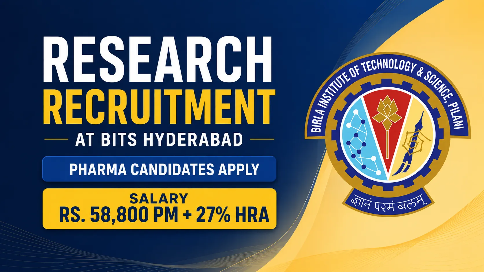 Research Recruitment at BITS Hyderabad - Pharma candidates Apply