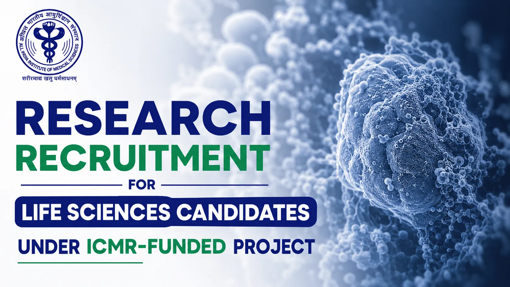 Research Recruitment for Life Sciences candidates at AIIMS