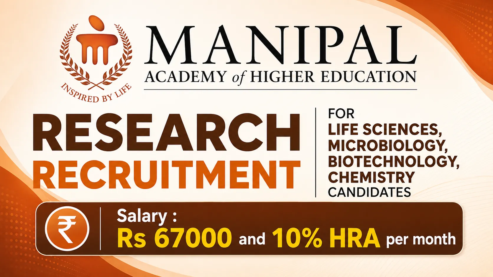 Research Recruitment for Life Sciences, Microbiology, Biotechnology, Chemistry candidates at MAHE