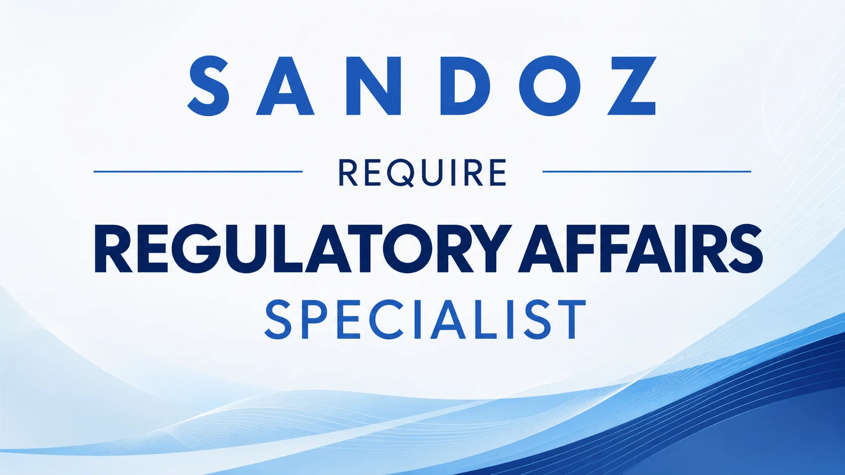Sandoz Require Regulatory Affairs Specialist