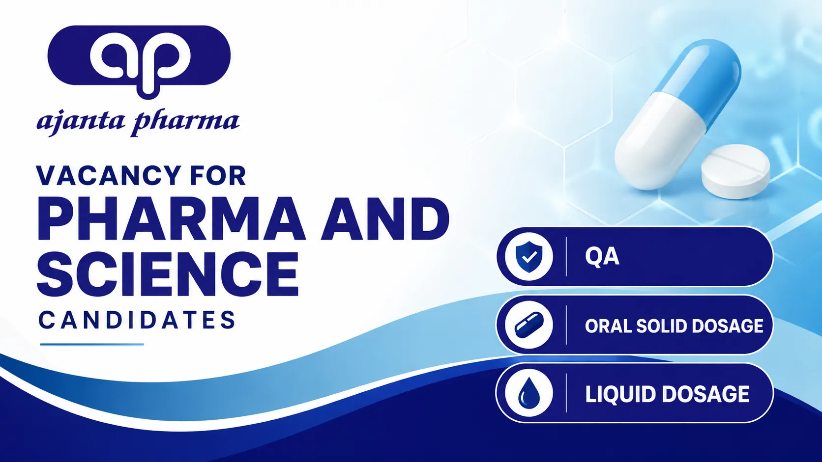 Vacancy for Pharma and Science candidates in QA, Oral Solid Dosage, Liquid Dosage at Ajanta Pharma