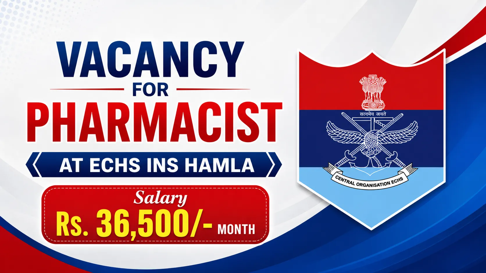Vacancy for Pharmacist at ECHS INS Hamla