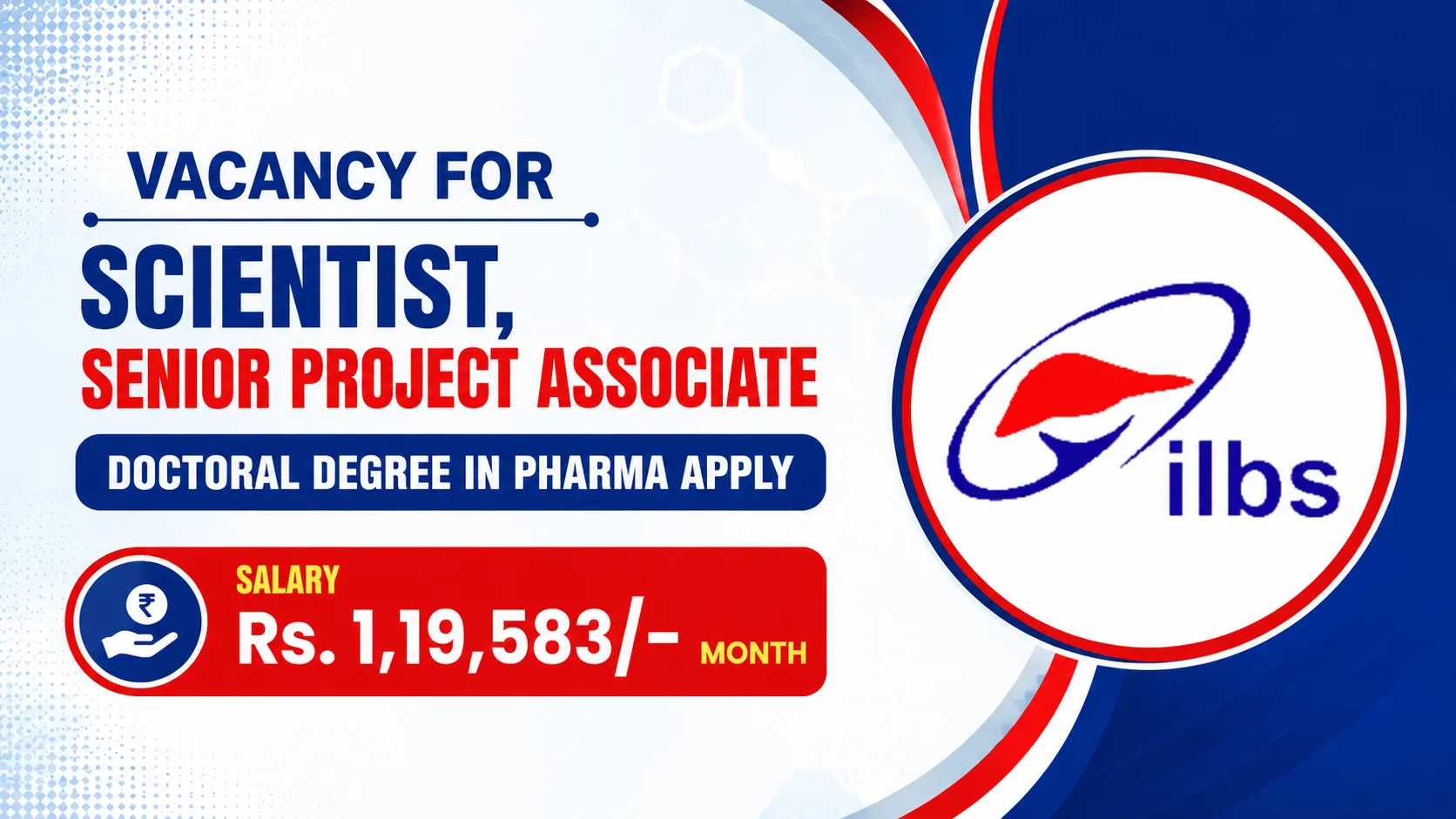 Vacancy for Scientist, Senior Project Associate at ILBS