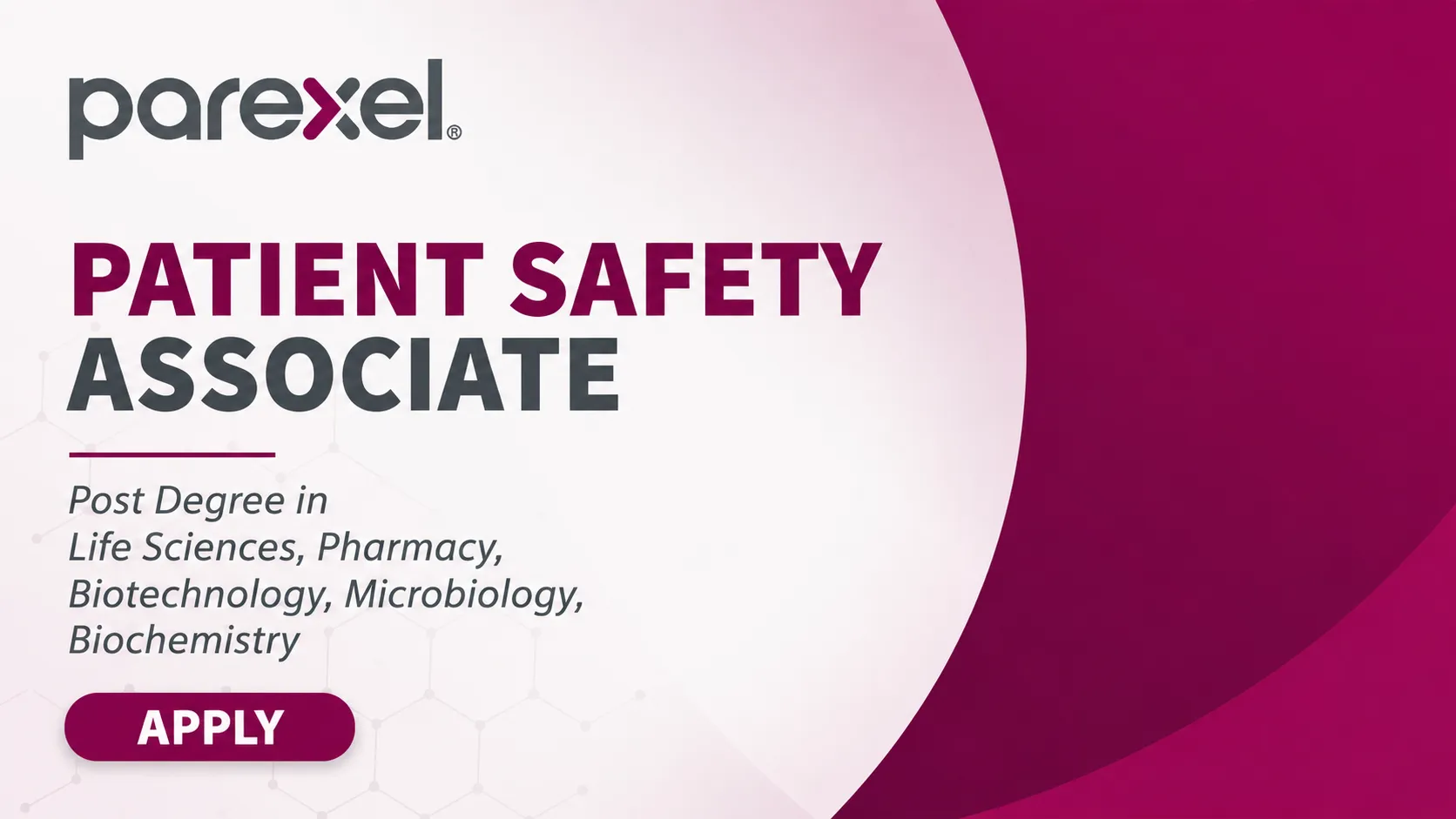 Work as Patient Safety Associate at PAREXEL
