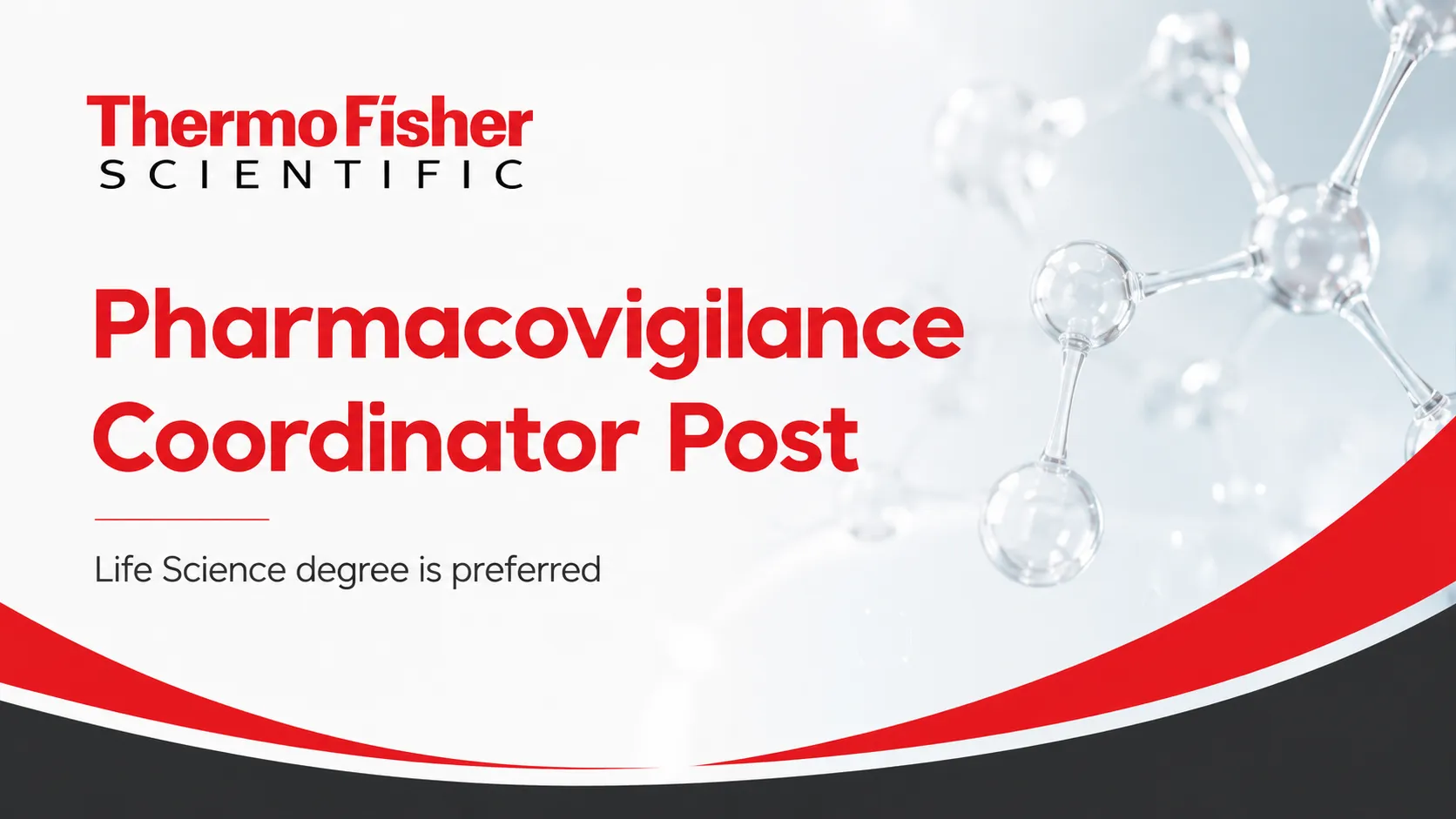 Work as Pharmacovigilance Coordinator at Thermo Fisher Scientific