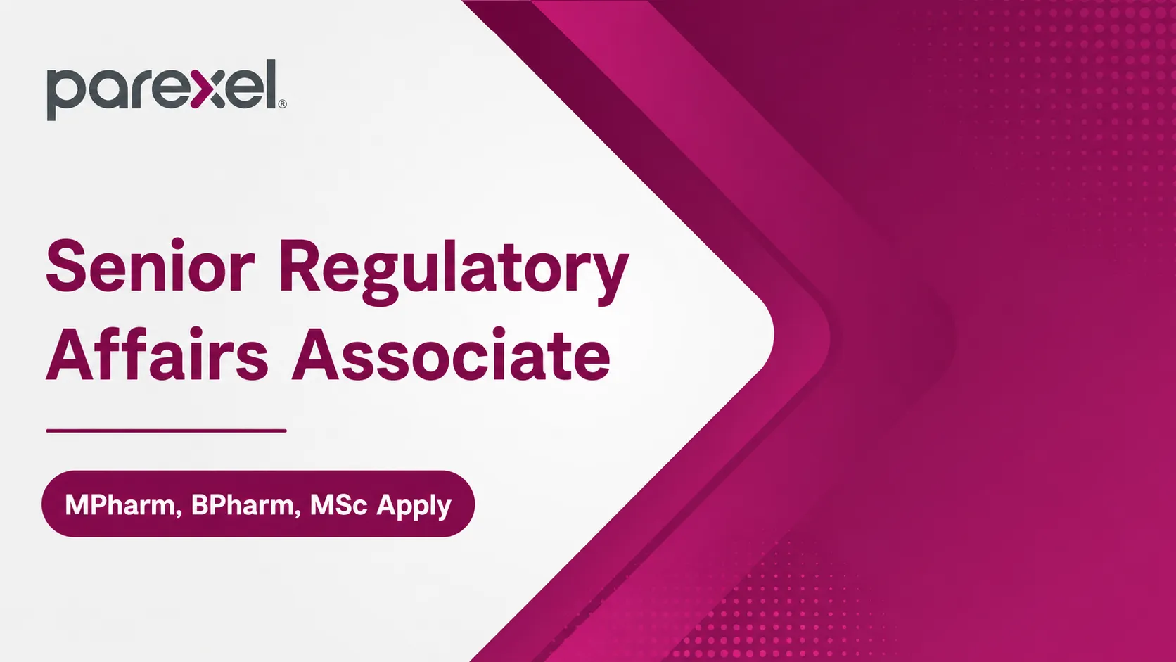 Work as Senior Regulatory Affairs Associate at PAREXEL