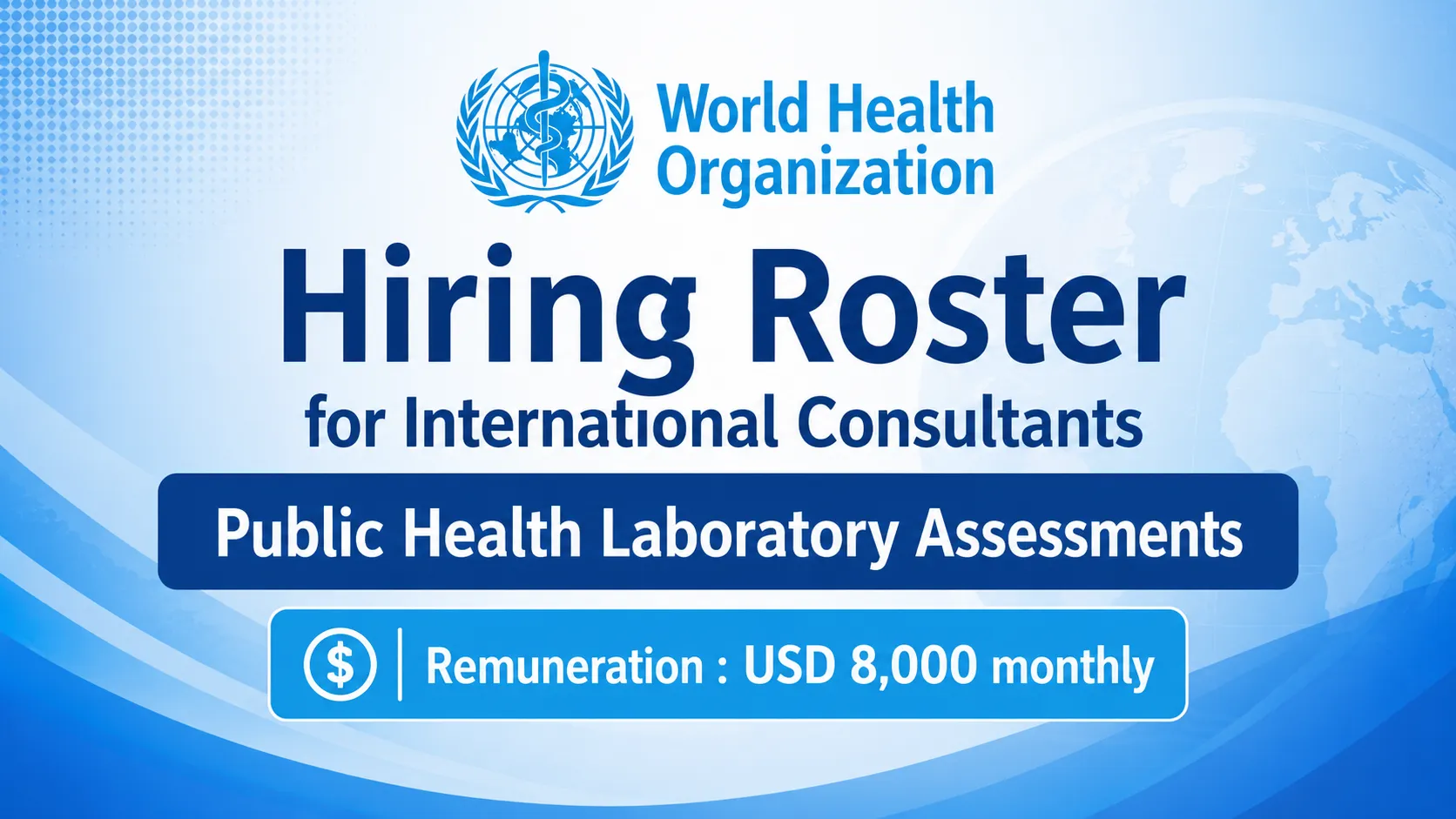 World Health Organization Hiring Roster for International Consultants