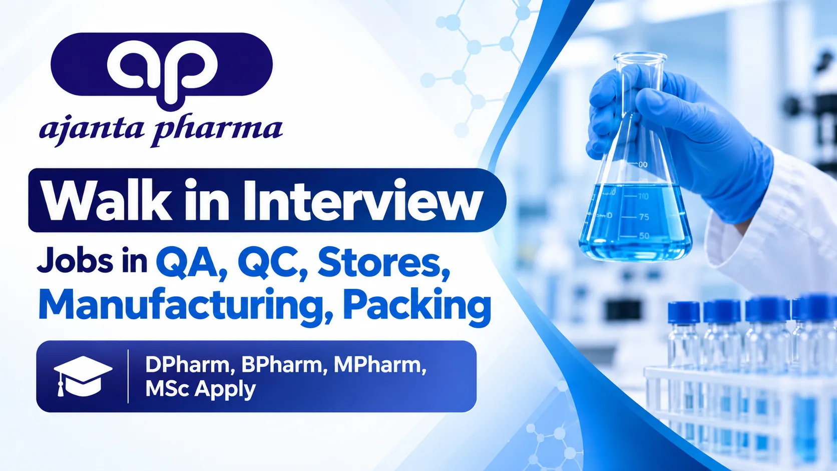 Ajanta Pharma Interview : Jobs in QA, QC, Stores, Manufacturing, Packing