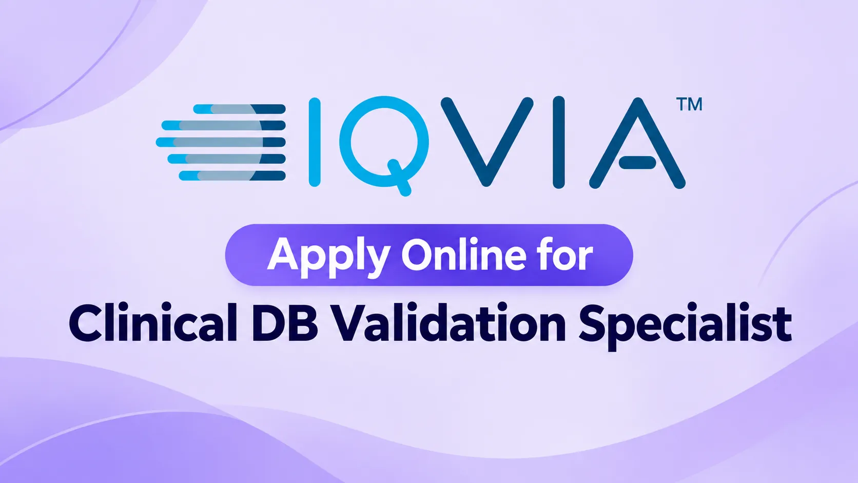 Apply Online for Clinical DB Validation Specialist at IQVIA
