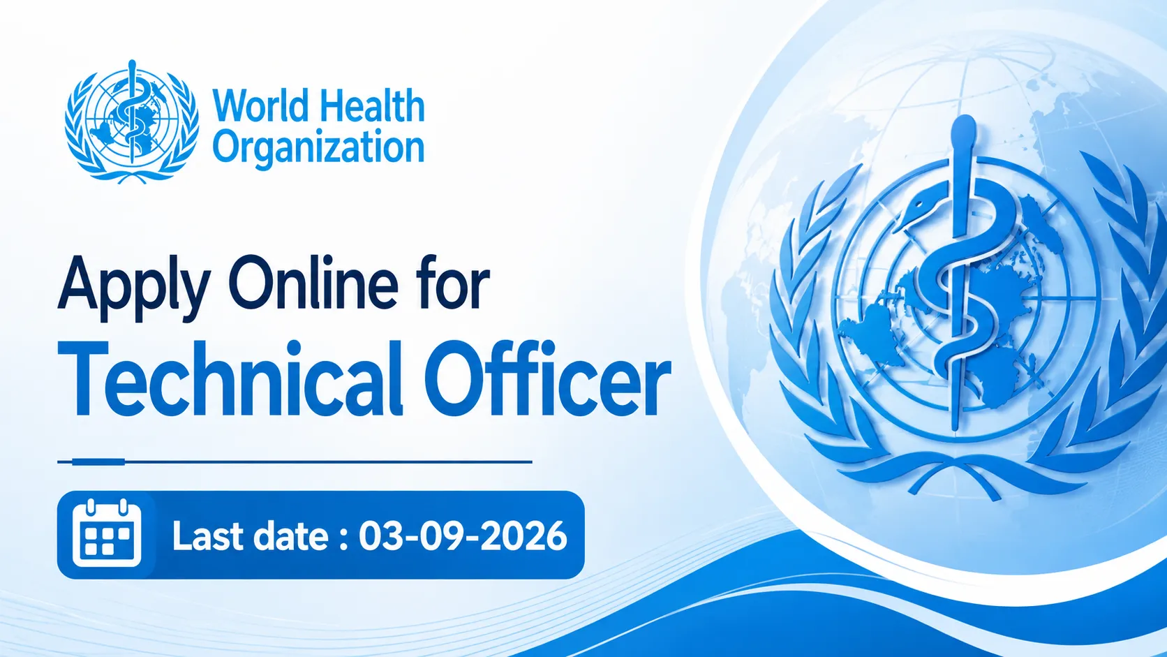 Apply Online for Technical Officer at World Health Organization