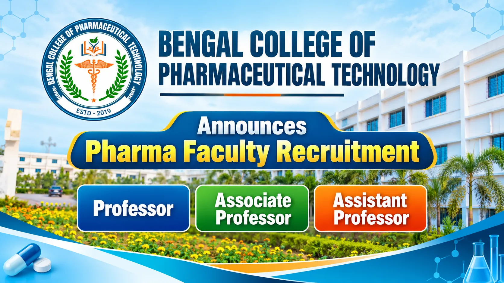 Bengal College of Pharmaceutical Technology Announces Pharma Faculty Recruitment
