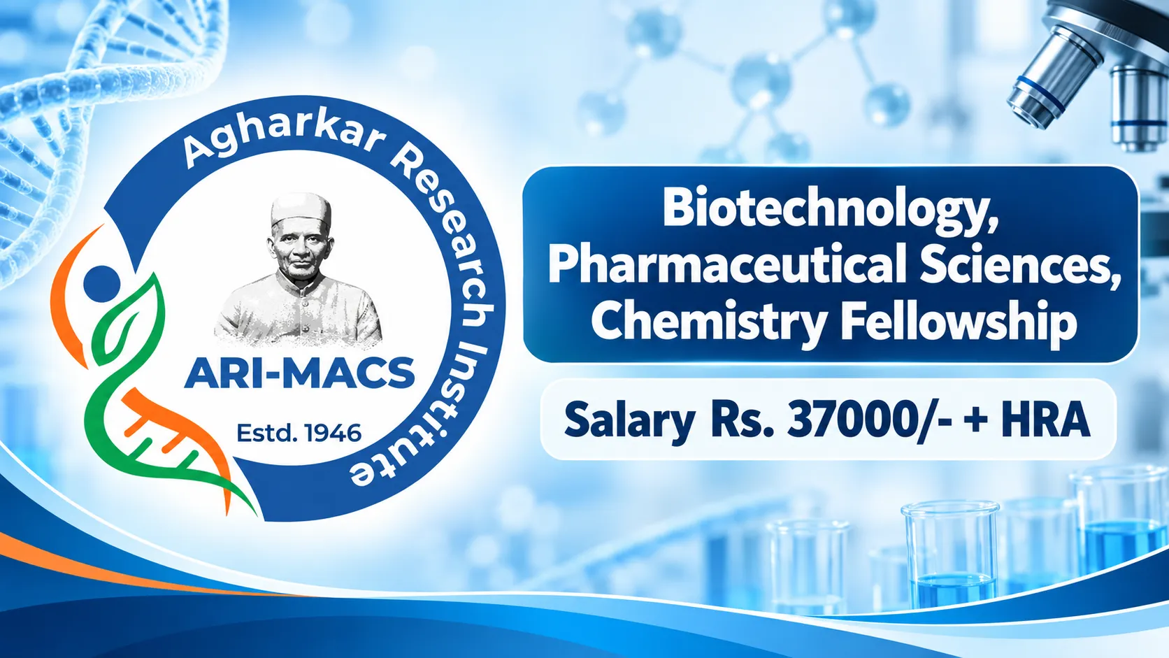 Biotechnology, Pharmaceutical Sciences, Chemistry Fellowship at Agharkar Research Institute