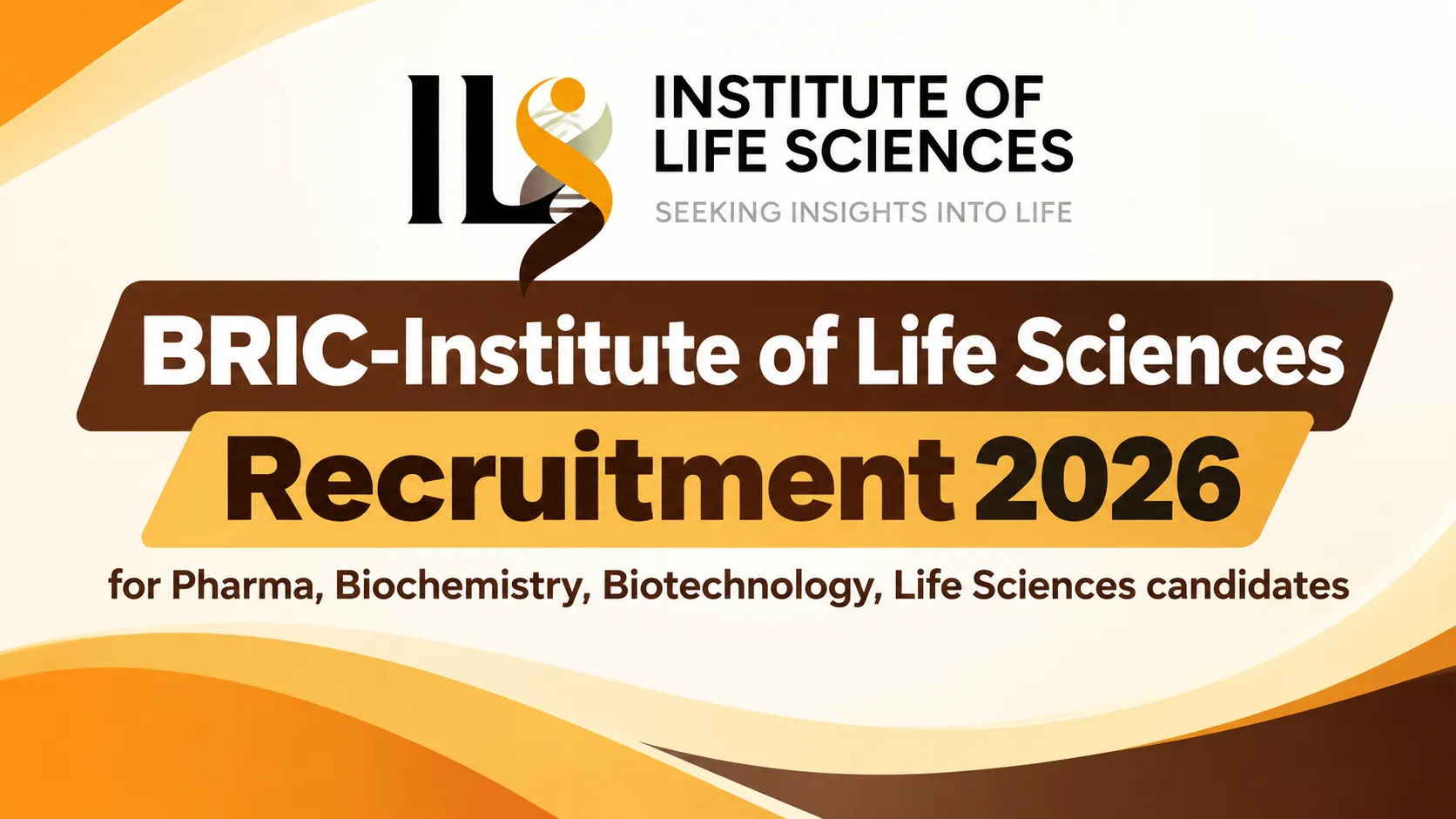 BRIC-Institute of Life Sciences Fellowship for Pharma, Biochemistry, Biotechnology, Life Sciences candidates