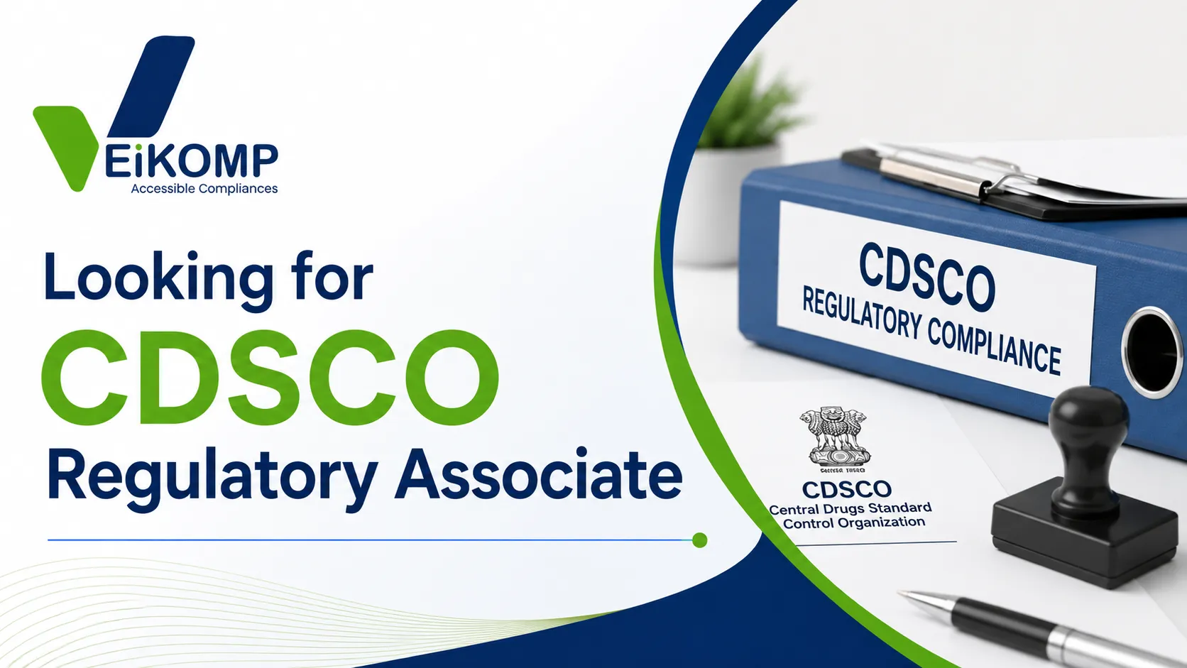 Eikomp Looking for CDSCO Regulatory Associate