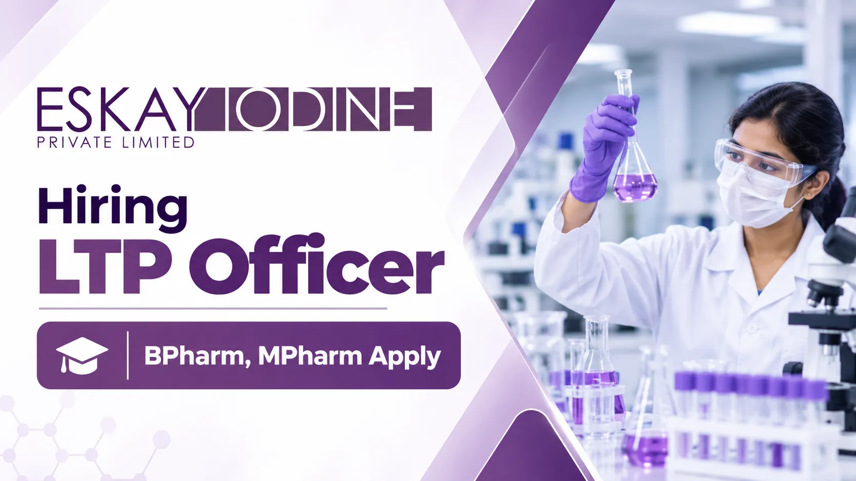 Eskay Iodine Hiring LTP Officer - BPharm, MPharm Apply