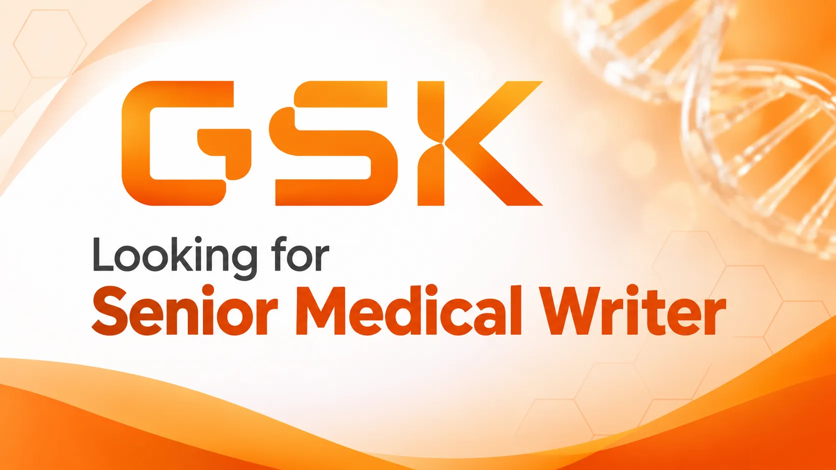 GSK looking for Senior Medical Writer