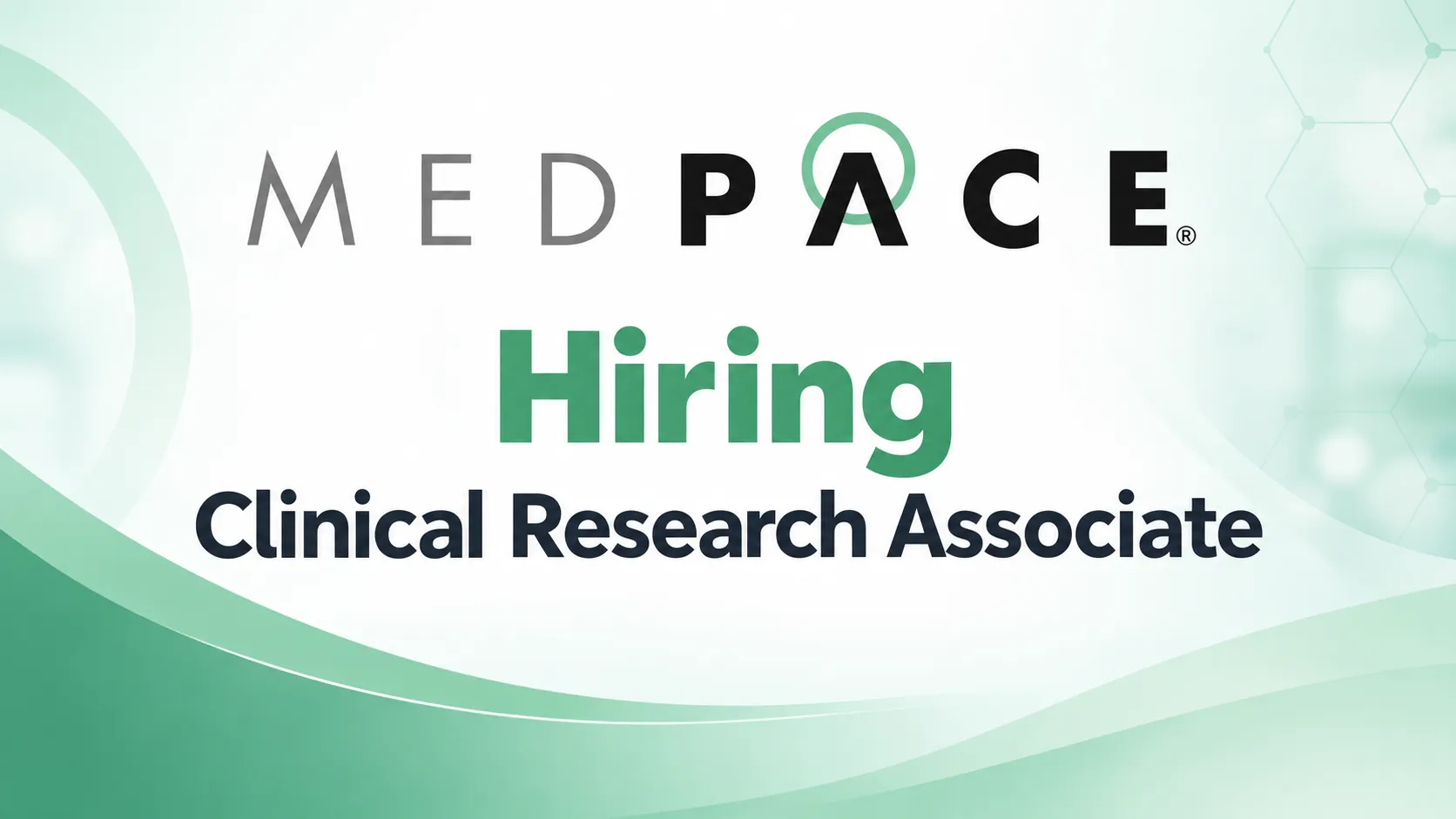 Hiring Clinical Research Associate at Medpace
